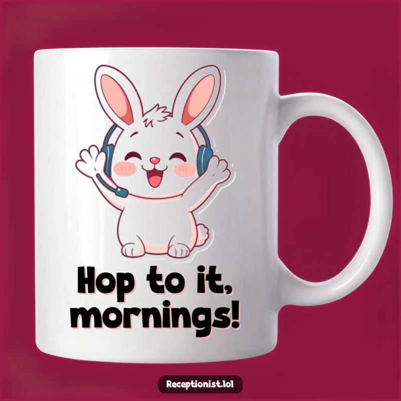 Funny Bunny Welcome Mug: Cheerful Gift for Your Favorite Receptionist or Friend!