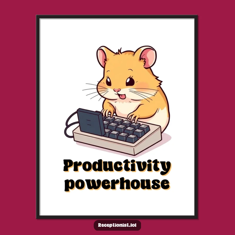 Funny Hamster Poster: Determined Office Decor, a Hilarious Wall Art Gift