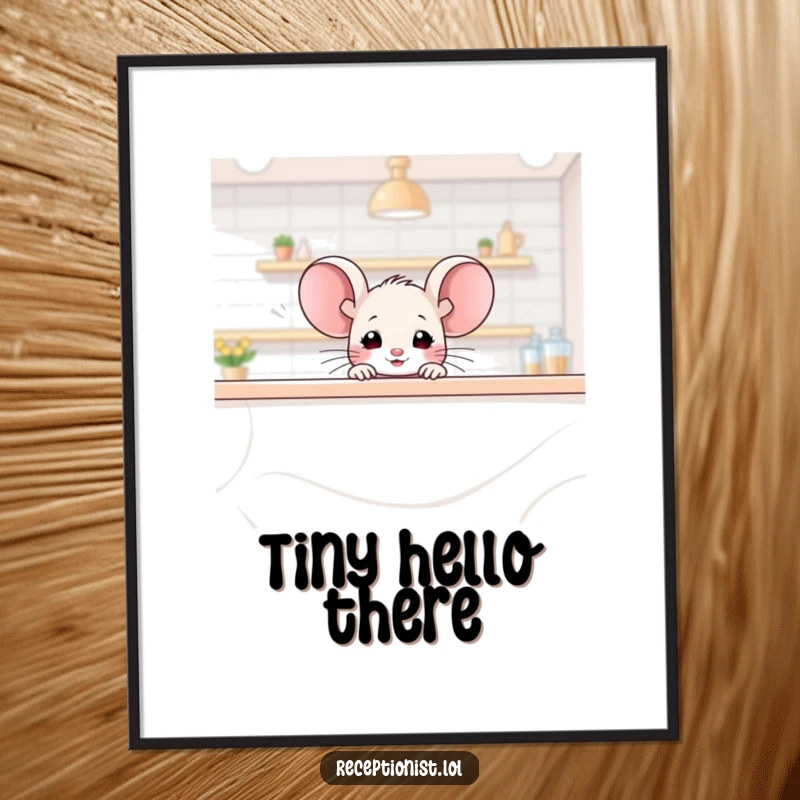 Funny mouse poster, a tiny mouse peeking over a large counter with a friendly, curious glimmer, bringing whimsy to art.