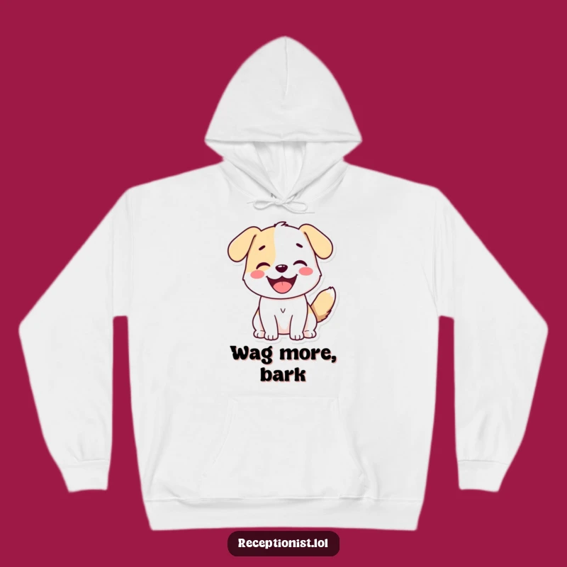 Funny Dog Greeting Hoodie - Cozy 'Always Happy' Sweatshirt