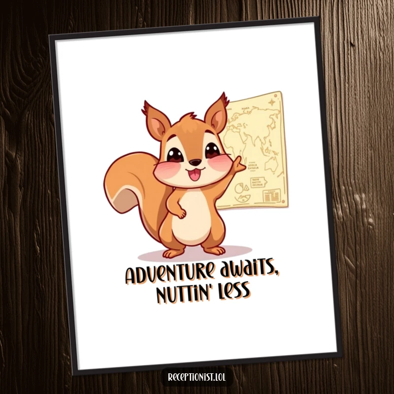 Funny Free Printable Wall Art: A squirrel enthusiastically points to a map on the wall, ready for an adventure.