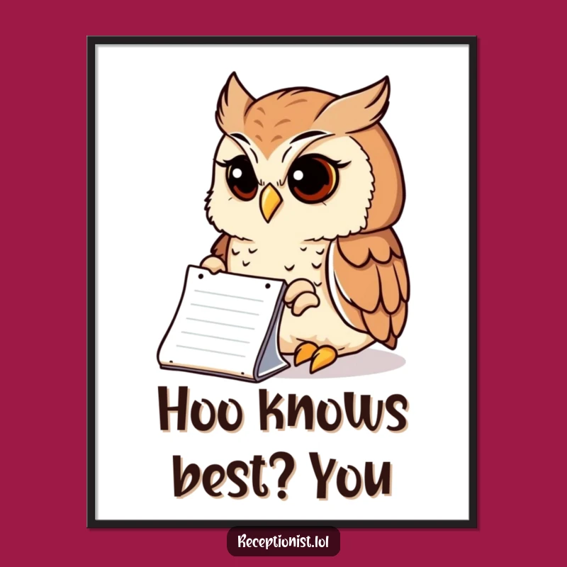 Funny Free Printable Wall Art: Thoughtful Owl, Wise Notes, Humorous Downloadable Decor!