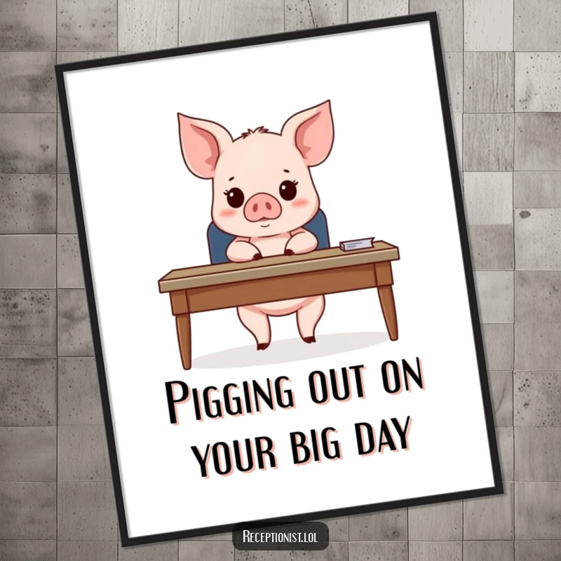 Funny Free Printable Wall Art: A piglet sits behind a desk, expectantly looking at an unseen guest, perfect for humor.