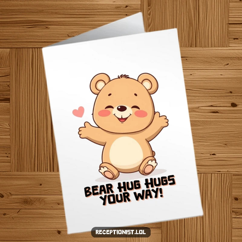 Funny Free Printable Birthday Card featuring a giggling bear cub with open arms, ready to give a warm, hilarious hug.