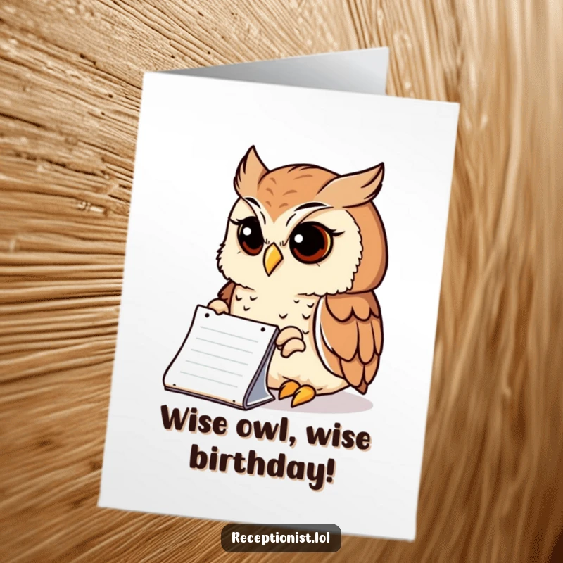 Funny Free Printable Birthday Card: Thoughtful owl peering at notepad with wise expression, sending birthday cheer.