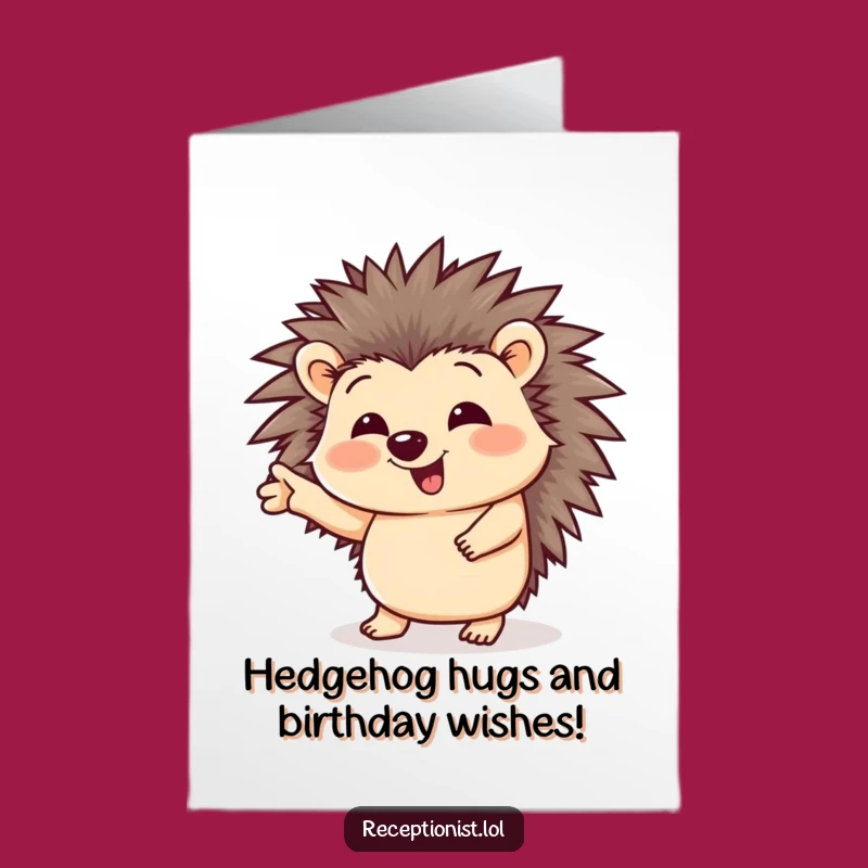 Free Printable Birthday Card: Giggling Hedgehog Guide - Funny Downloadable Gift