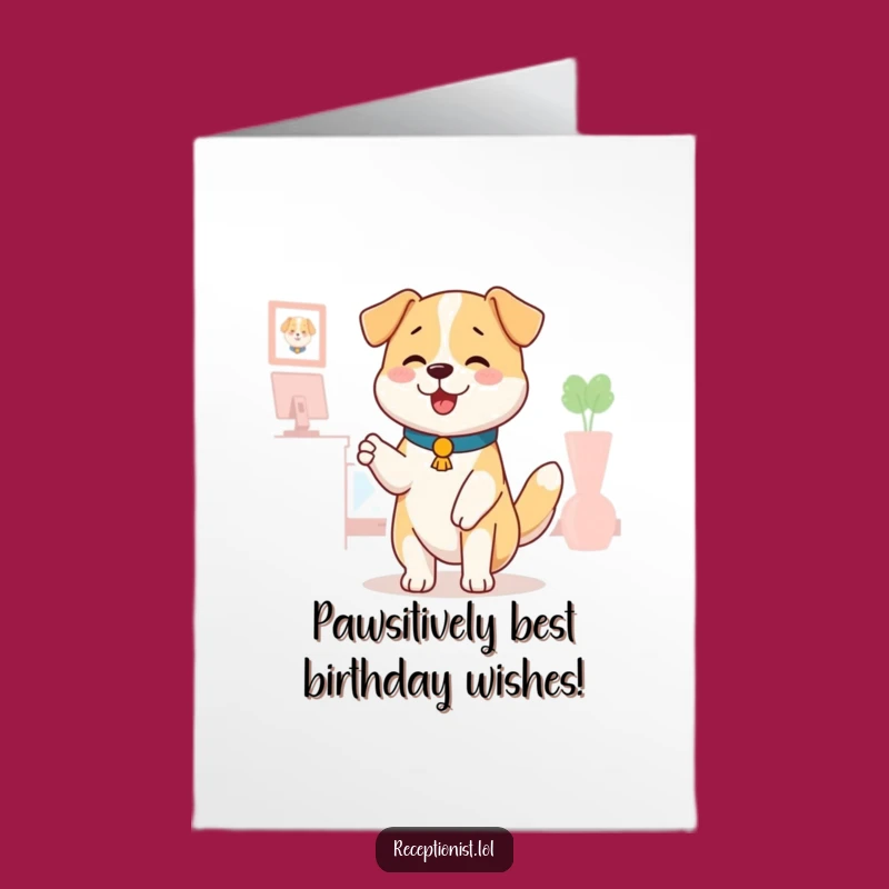 Free Printable Dog Birthday Card: Funny Wagging Tail Receptionist Greeting for a Tail-Wagging Good Time