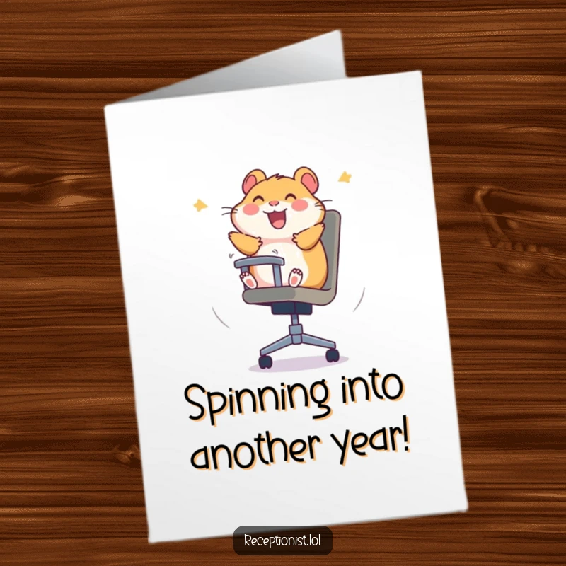 Funny Free Printable Birthday Card of a giggling hamster joyfully spinning in an office chair, radiating pure, unadulterated fun.