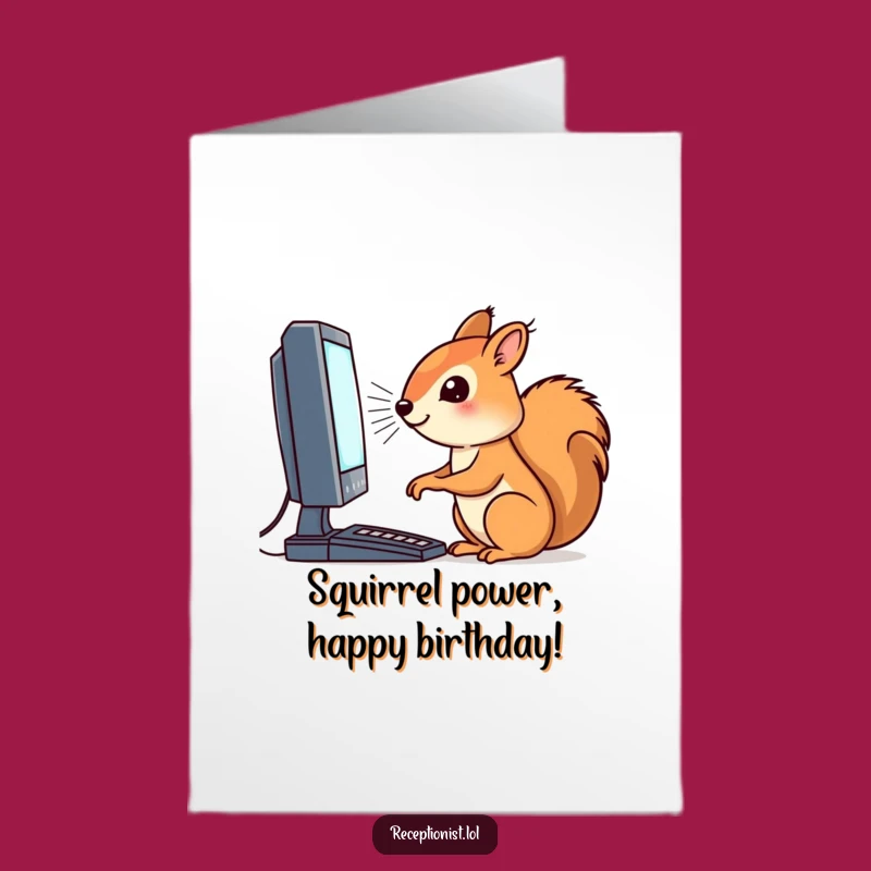 Free Printable Birthday Card: Squirrel Tech Wiz - Funny Downloadable Gift