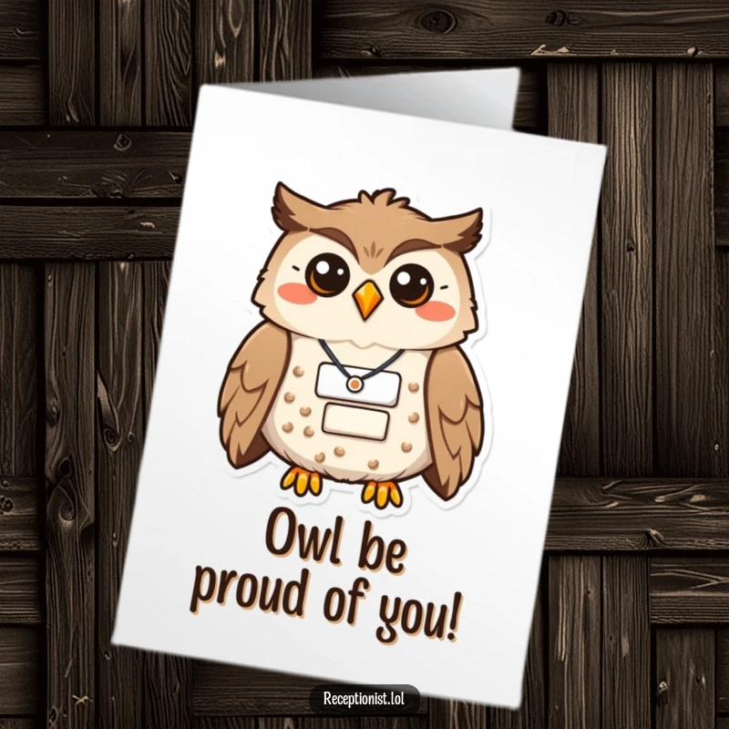 Funny Free Printable Congratulations Card showcasing a proud owl with a name badge and a heartwarming smile, celebrating achievement.