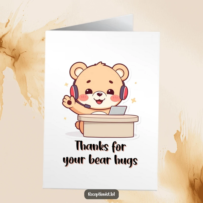 Funny Free Printable Thank You Card: Bear cub with headset, beaming, welcoming desk, perfect downloadable gift.