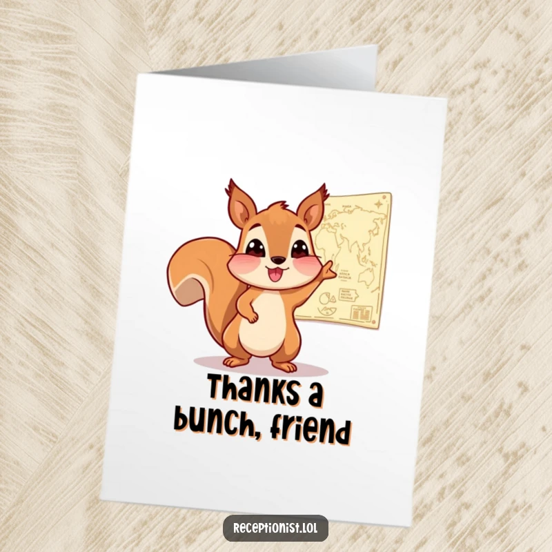 Funny Free Printable Thank You Card: A squirrel enthusiastically points to a map on the wall, mapping out thanks.
