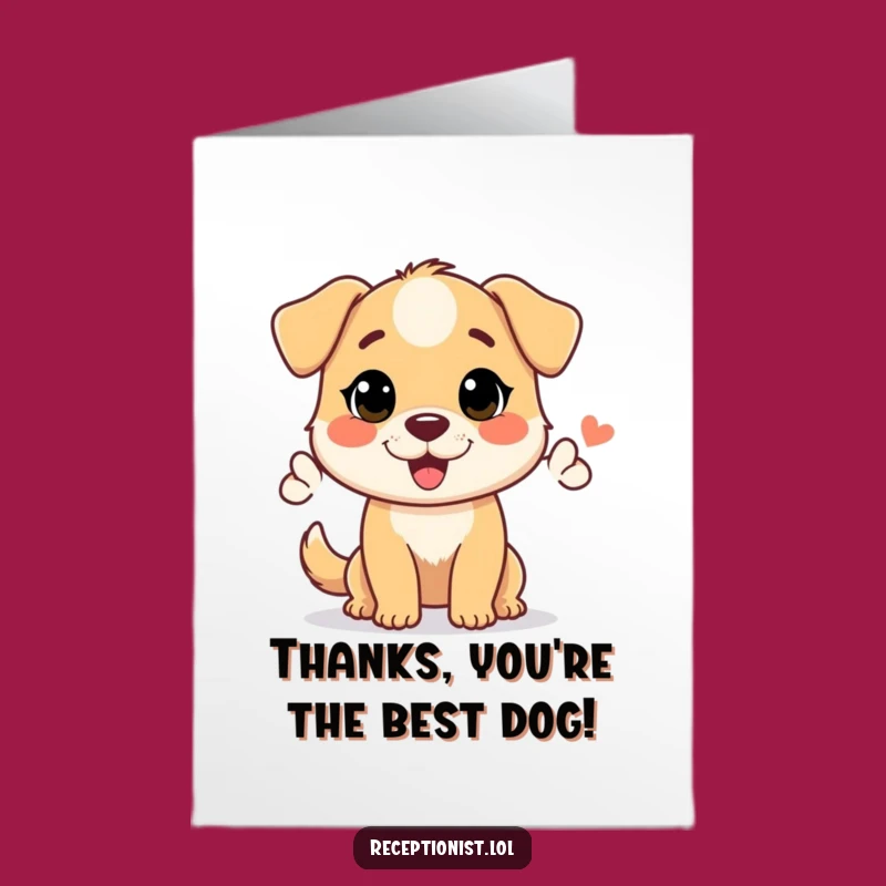 Free Printable Thank You Card: Dog's Welcoming Thanks - Funny Downloadable Gift