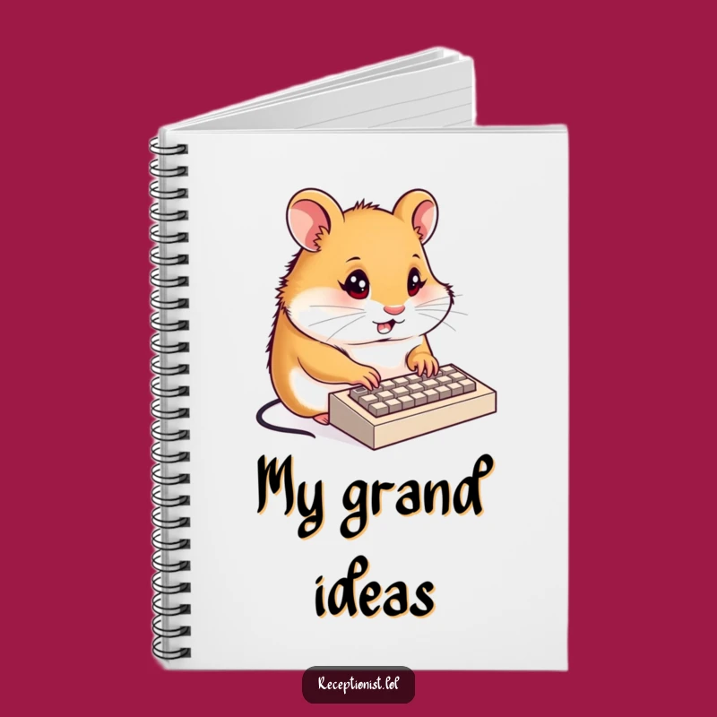 Funny Hamster Receptionist Notebook: Jot Down Productive Ideas, Great Funny Gift