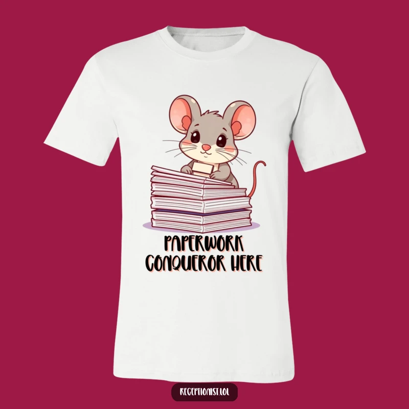 Funny Mouse Organizer T-Shirt: Hilarious Office Chick T-Shirt for a Determined Worker